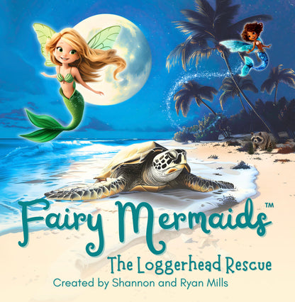 Fairy Mermaids, The Loggerhead Rescue